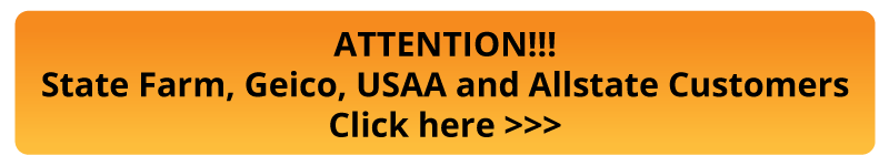Attention State Farm, Geico, USAA and Allstate Customers