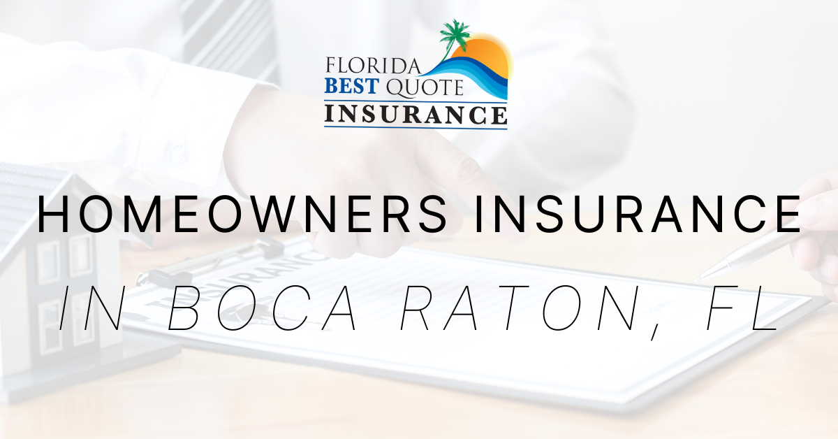 Graphic displaying the article title of homeowners insurance in Boca Raton, FL